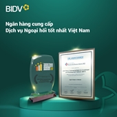BIDV được bình chọn là Ngân hàng cung cấp dịch vụ ngoại hối tốt nhất Việt Nam